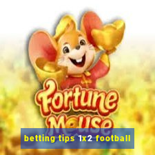 betting tips 1x2 football