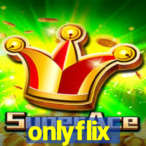 onlyflix