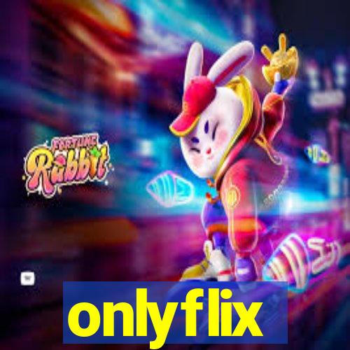 onlyflix