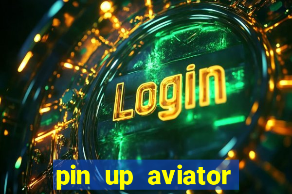 pin up aviator promo code