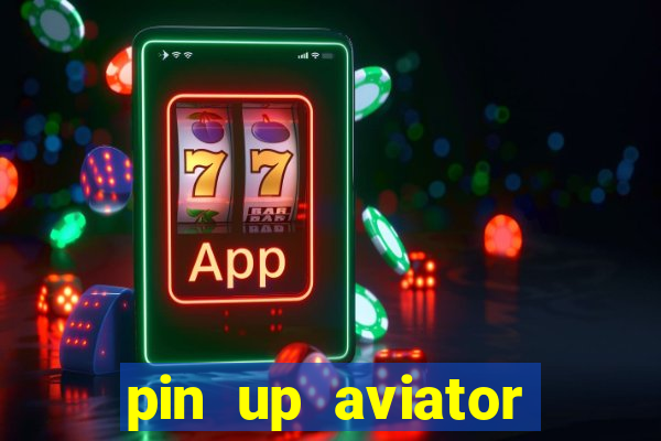 pin up aviator promo code
