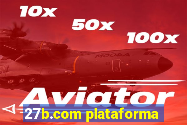 27b.com plataforma