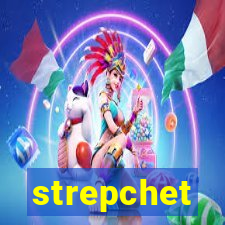 strepchet