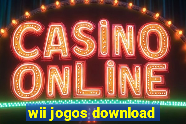wii jogos download