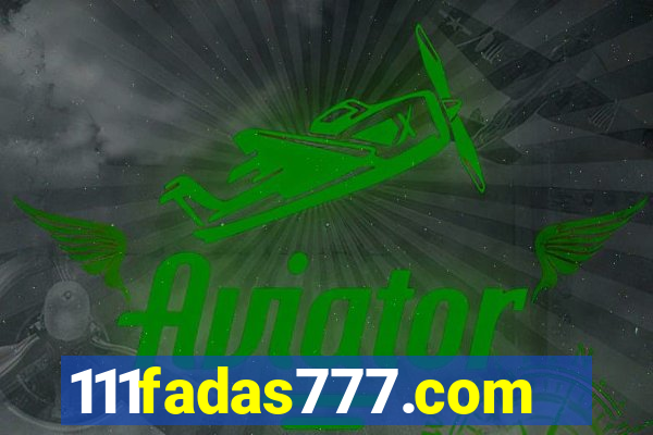 111fadas777.com