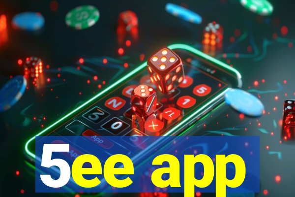 5ee app