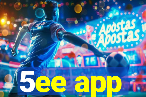 5ee app