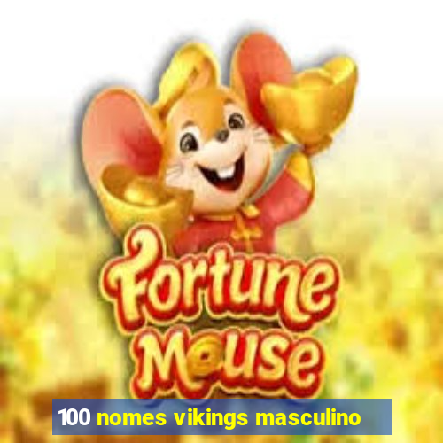 100 nomes vikings masculino