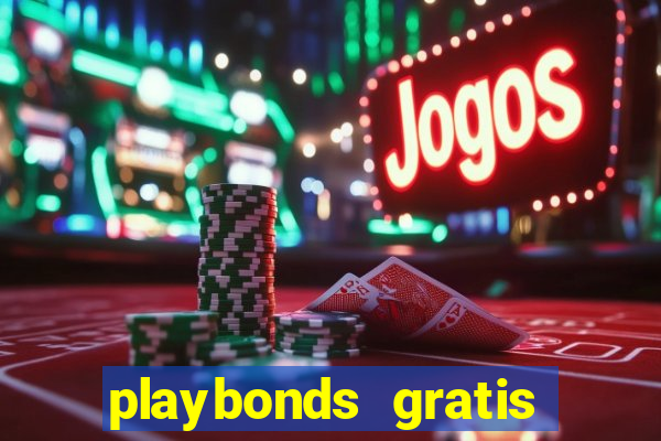 playbonds gratis jogar bingo silverball