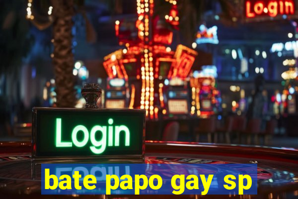 bate papo gay sp