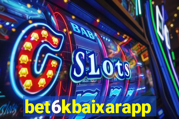 bet6kbaixarapp