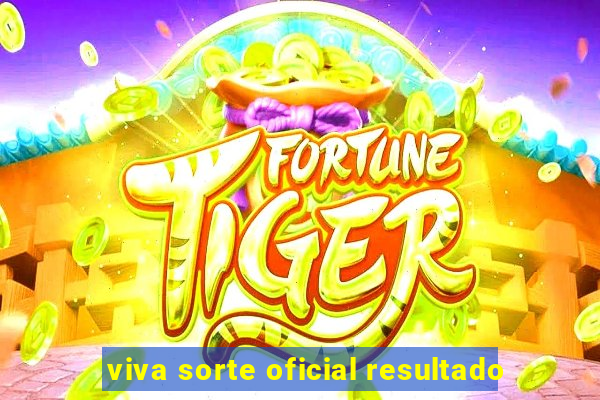 viva sorte oficial resultado