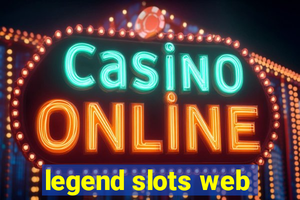 legend slots web