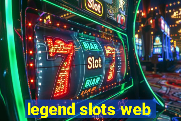 legend slots web