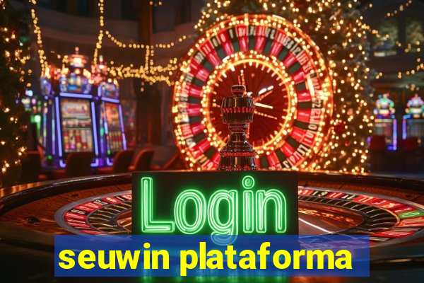 seuwin plataforma