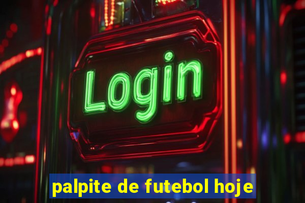palpite de futebol hoje