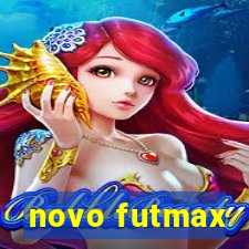 novo futmax