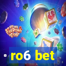 ro6 bet