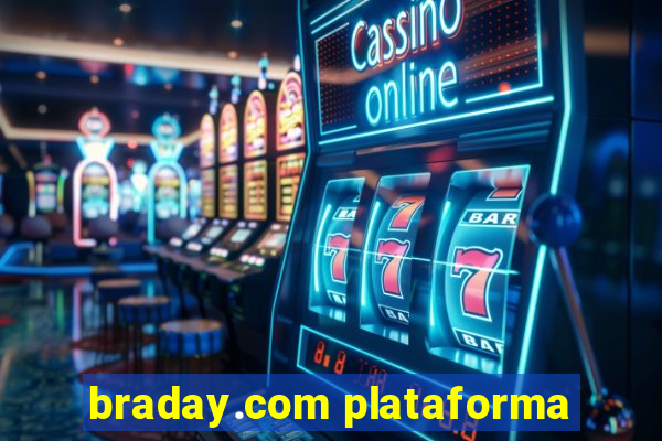 braday.com plataforma