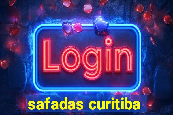 safadas curitiba