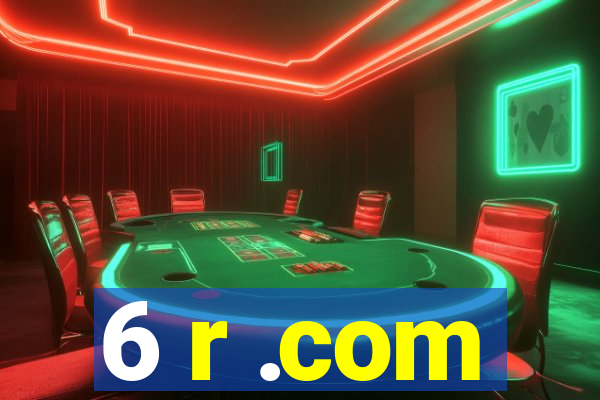 6 r .com