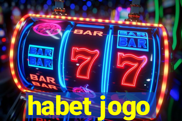 habet jogo