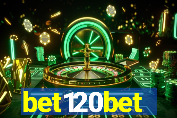 bet120bet