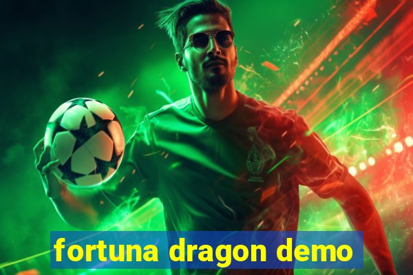 fortuna dragon demo