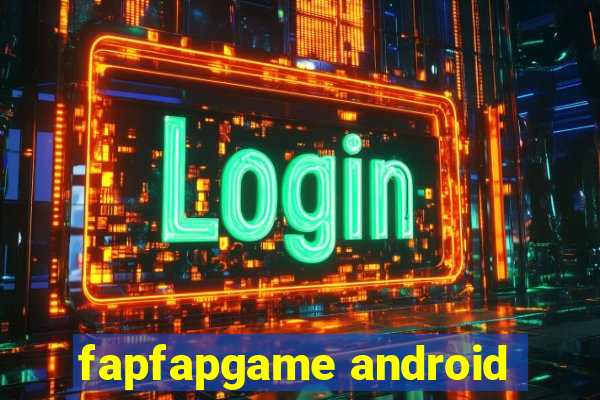 fapfapgame android