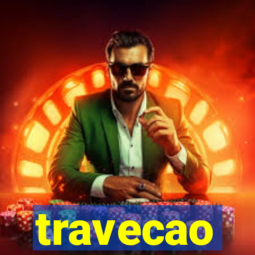travecao