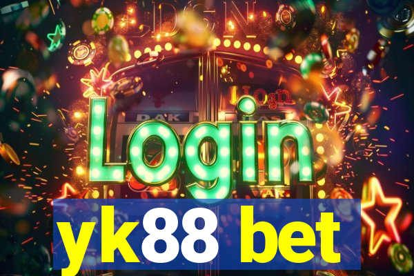 yk88 bet