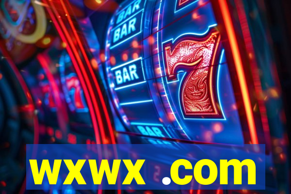 wxwx .com