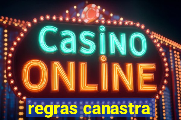 regras canastra
