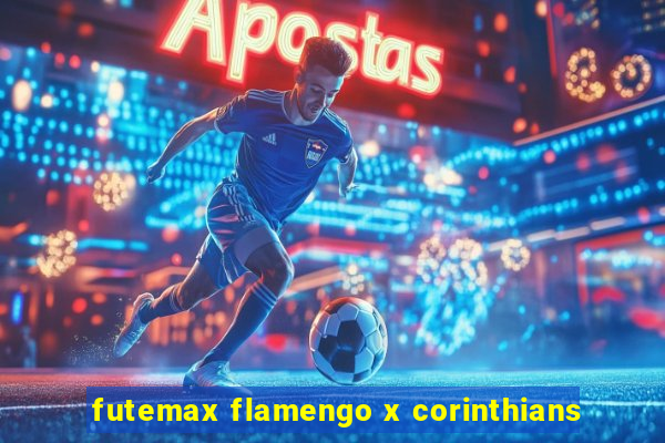 futemax flamengo x corinthians