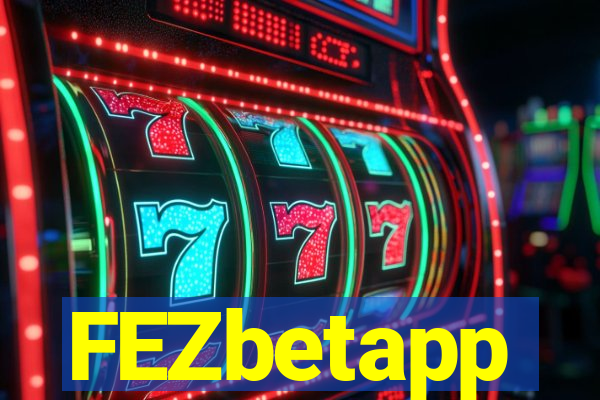 FEZbetapp