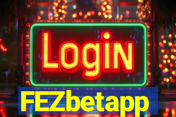 FEZbetapp