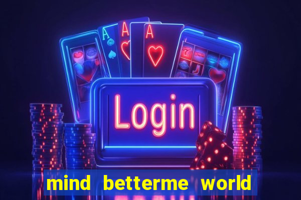 mind betterme world trauma test