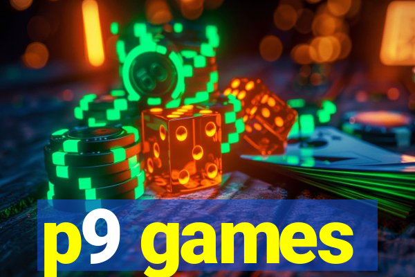 p9 games