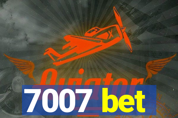 7007 bet