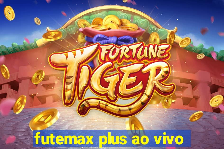 futemax plus ao vivo