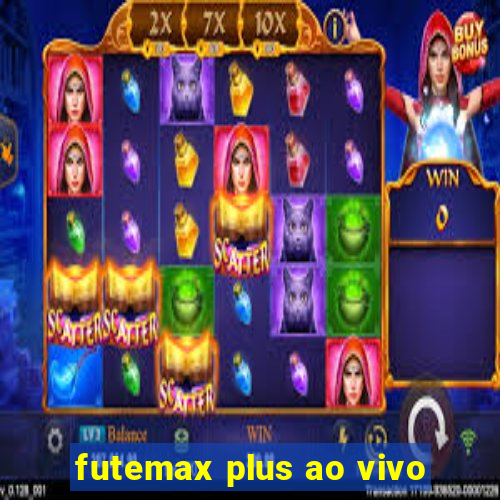 futemax plus ao vivo