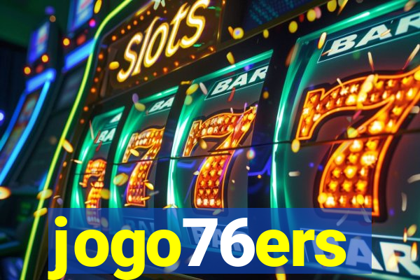 jogo76ers