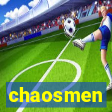 chaosmen