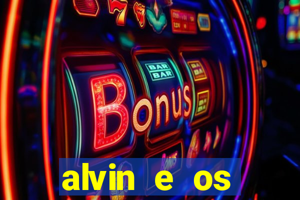 alvin e os esquilos esquiletes nomes