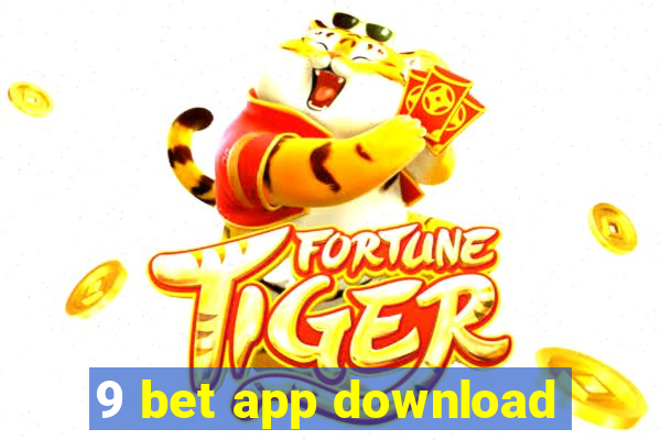 9 bet app download