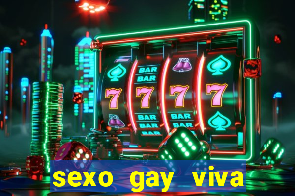 sexo gay viva local santos