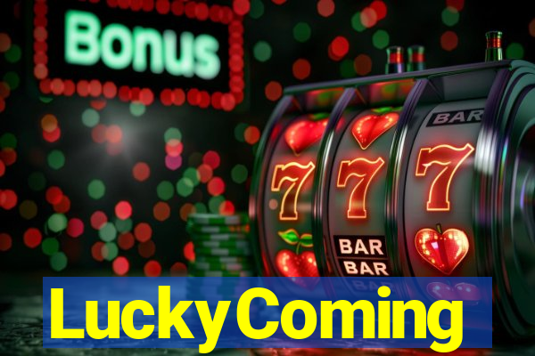 LuckyComing