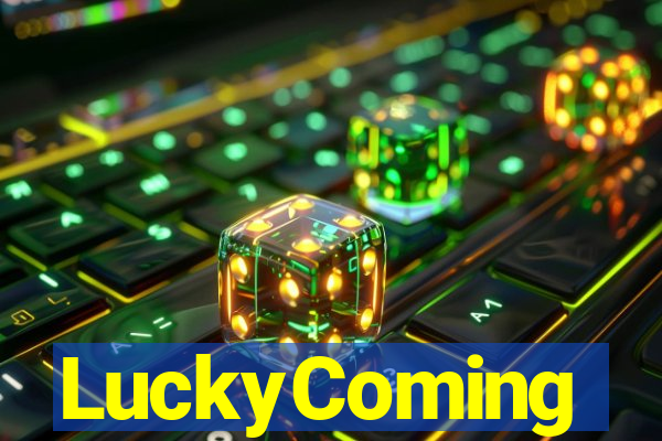 LuckyComing