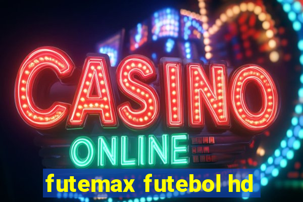 futemax futebol hd