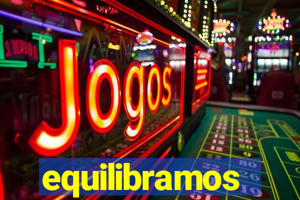 equilibramos